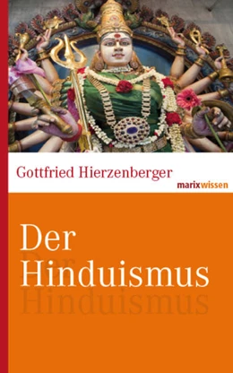 Abbildung von Hierzenberger | Der Hinduismus | 1. Auflage | 2011 | beck-shop.de