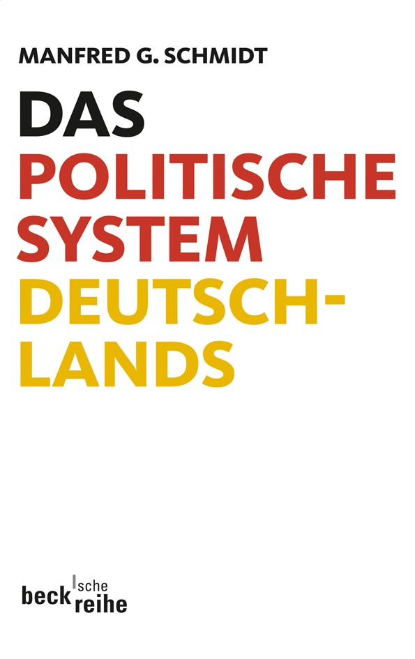 Cover: Schmidt, Manfred G., Das politische System Deutschlands