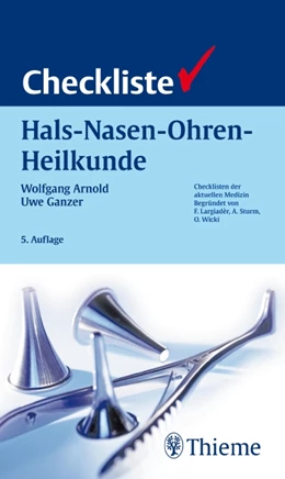 Abbildung von Ganzer / Arnold | Checkliste Hals-Nasen-Ohren-Heilkunde | 5. Auflage | 2011 | beck-shop.de
