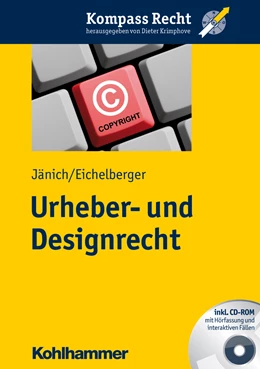 Abbildung von Jänich / Eichelberger | Urheber- und Designrecht | 1. Auflage | 2012 | beck-shop.de