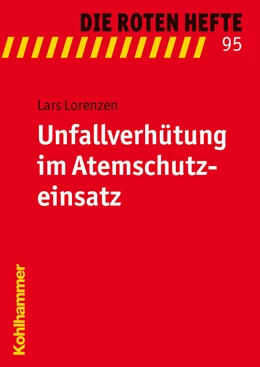 Abbildung von Lorenzen | Unfallverhütung im Atemschutzeinsatz | 1. Auflage | 2011 | beck-shop.de