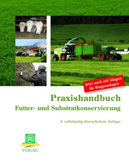 Abbildung von Praxishandbuch Futter- und Substratkonservierung | 8. Auflage | 2011 | beck-shop.de