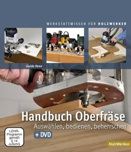 Abbildung von Henn | Handbuch Oberfräse | 7. Auflage | 2018 | beck-shop.de