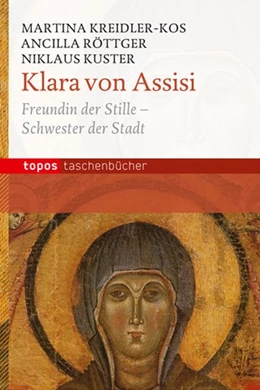 Abbildung von Kreidler-Kos / Röttger | Klara von Assisi | 1. Auflage | 2011 | beck-shop.de