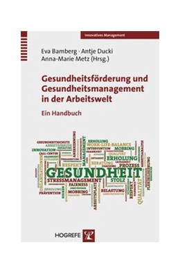 Abbildung von Bamberg / Ducki | Gesundheitsförderung und Gesundheitsmanagement in der Arbeitswelt | 1. Auflage | 2011 | beck-shop.de