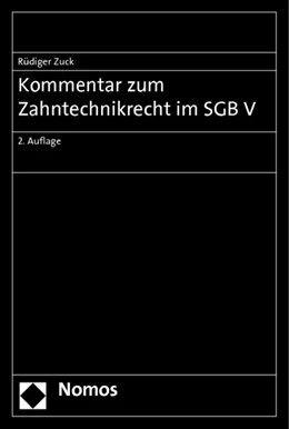 Abbildung von Zuck | Kommentar zum Zahntechnikrecht im SGB V | 2. Auflage | 2010 | beck-shop.de