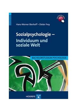 Abbildung von Bierhoff / Frey | Sozialpsychologie - Individuum und soziale Welt | 1. Auflage | 2011 | 8 | beck-shop.de