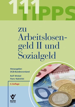Abbildung von Winkel / Nakielski | 111 Tipps zu Arbeitslosengeld II und Sozialgeld | 4. Auflage | 2011 | beck-shop.de