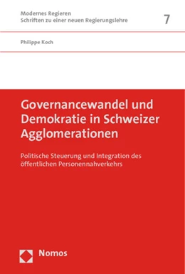 Abbildung von Koch | Governancewandel und Demokratie in Schweizer Agglomerationen | 1. Auflage | 2011 | 7 | beck-shop.de