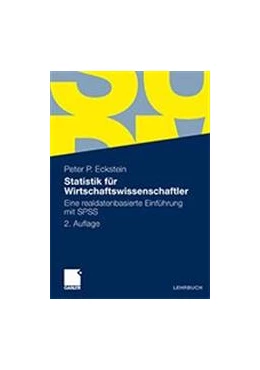 Abbildung von Eckstein | Statistik für Wirtschaftswissenschaftler | 2. Auflage | 2010 | beck-shop.de