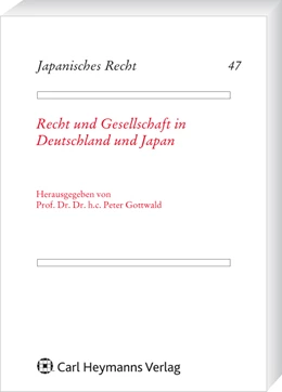 Abbildung von Gottwald | Recht und Gesellschaft in Deutschland und Japan | 1. Auflage | 2009 | 47 | beck-shop.de