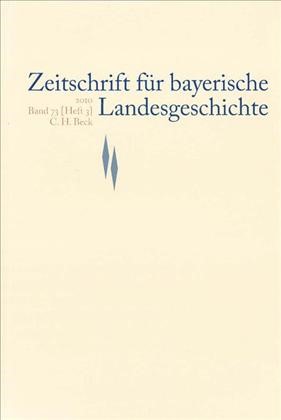 Cover:, Zeitschrift für bayerische Landesgeschichte Band 73 Heft 3/2010