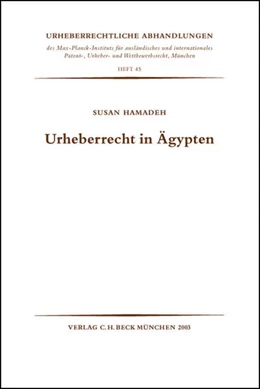 Abbildung von Hamadeh | Urheberrecht in Ägypten | 1. Auflage | 2003 | Heft 45 | beck-shop.de