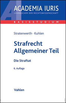 Abbildung von Stratenwerth / Kuhlen | Strafrecht Allgemeiner Teil | 6. Auflage | 2011 | beck-shop.de