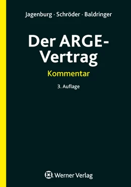 Abbildung von Jagenburg / Schröder | Der ARGE-Vertrag | 3. Auflage | 2012 | beck-shop.de