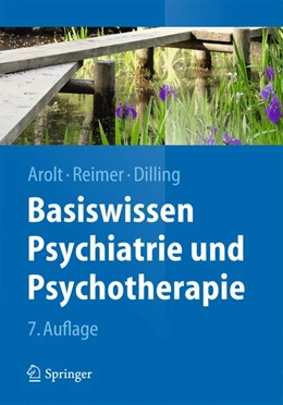 Abbildung von Arolt / Reimer | Basiswissen Psychiatrie und Psychotherapie | 7. Auflage | 2011 | beck-shop.de