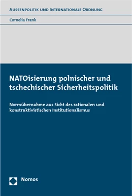 Abbildung von Frank | NATOisierung polnischer und tschechischer Sicherheitspolitik | 1. Auflage | 2011 | beck-shop.de
