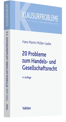 Abbildung von Müller-Laube | 20 Probleme zum Handels- und Gesellschaftsrecht | 4. Auflage | 2023 | beck-shop.de