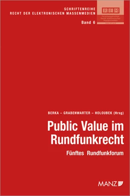 Abbildung von Berka / Grabenwarter | Public Value im Rundfunkrecht Fünftes Rundfunkforum | 1. Auflage | 2010 | 6 | beck-shop.de