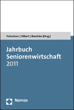 Abbildung von Fretschner / Hilbert | Jahrbuch Seniorenwirtschaft 2011 | 1. Auflage | 2011 | beck-shop.de