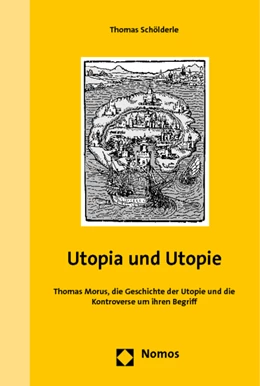 Abbildung von Schölderle | Utopia und Utopie | 1. Auflage | 2011 | beck-shop.de