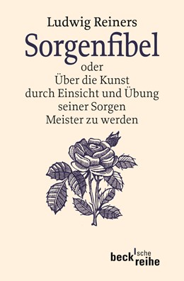 Cover: Reiners, Ludwig, Sorgenfibel