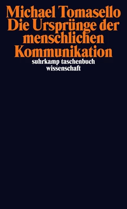 Abbildung von Tomasello | Die Ursprünge der menschlichen Kommunikation | 1. Auflage | 2011 | 2004 | beck-shop.de