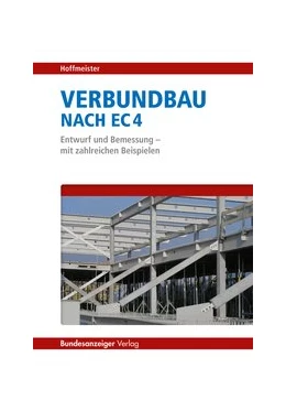 Abbildung von Hoffmeister | Verbundbau nach EC 4 | 3. Auflage | 2024 | beck-shop.de