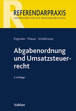 Abbildung von Eisgruber / Schallmoser | Abgabenordnung und Umsatzsteuerrecht | 2. Auflage | 2011 | beck-shop.de