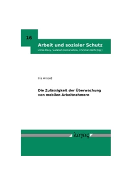 Abbildung von Arnold | Die Zulässigkeit der Überwachung von mobilen Arbeitnehmern | 1. Auflage | 2010 | 16 | beck-shop.de