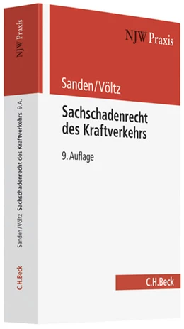 Abbildung von Sanden / Völtz | Sachschadenrecht des Kraftverkehrs | 9. Auflage | 2011 | Band 7 | beck-shop.de