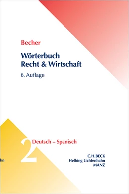Abbildung von Becher | Wörterbuch Recht & Wirtschaft = Diccionário de Derecho y Economía • Standardwörterbuch
 | 6. Auflage | 2015 | beck-shop.de