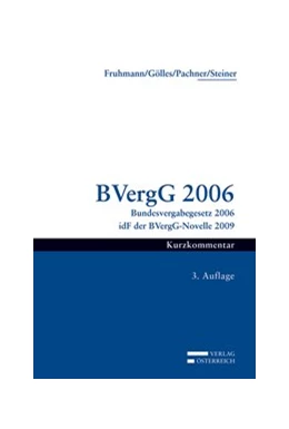 Abbildung von Fruhmann / Gölles | BVergG 2006 | 3. Auflage | 2011 | beck-shop.de
