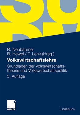 Abbildung von Neubäumer / Hewel | Volkswirtschaftslehre | 5. Auflage | 2011 | beck-shop.de