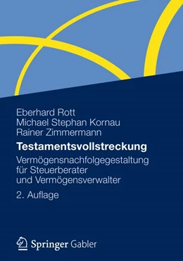 Abbildung von Rott / Kornau | Testamentsvollstreckung | 2. Auflage | 2012 | beck-shop.de