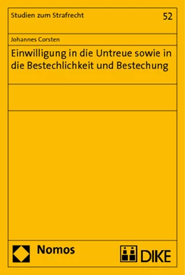 Abbildung von Corsten | Einwilligung in die Untreue sowie in die Bestechlichkeit und Bestechung | 1. Auflage | 2011 | 52 | beck-shop.de
