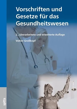 Abbildung von Großkopf | Vorschriften und Gesetze für das Gesundheitswesen | 1. Auflage | 2010 | beck-shop.de