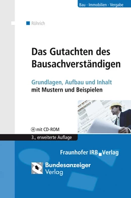 Abbildung von Röhrich | Das Gutachten des Bausachverständigen | 3. Auflage | 2011 | beck-shop.de