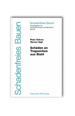 Abbildung von Oehme / Zimmermann | Schäden an Tragwerken aus Stahl | 1. Auflage | 2003 | 30 | beck-shop.de