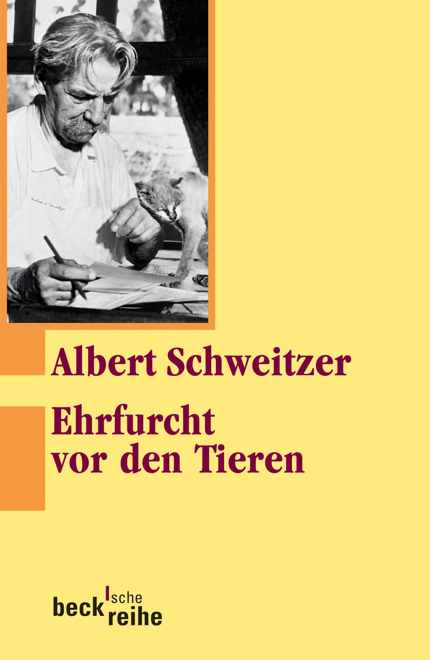 Cover: Schweitzer, Albert, Ehrfurcht vor den Tieren