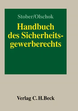 Abbildung von Stober / Olschok | Handbuch des Sicherheitsgewerberechts | 1. Auflage | 2004 | beck-shop.de