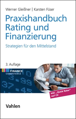 Abbildung von Gleißner / Füser | Praxishandbuch Rating und Finanzierung | 3. Auflage | 2014 | beck-shop.de