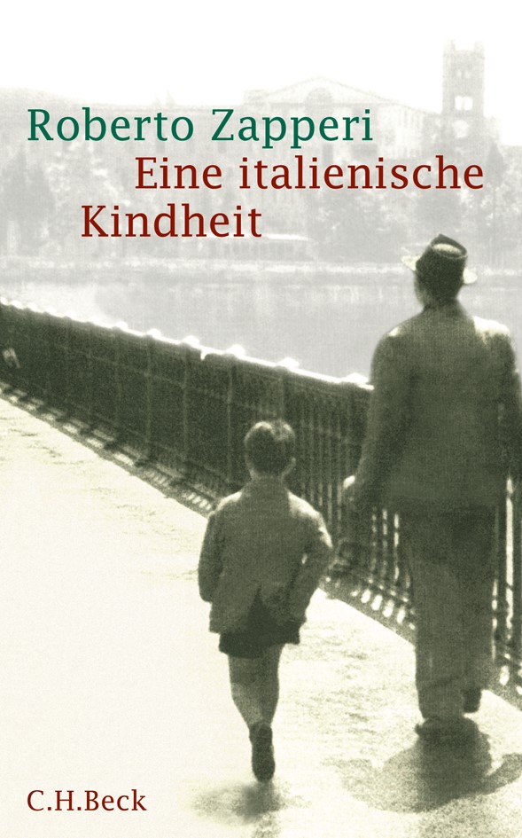 Cover: Zapperi, Roberto, Eine italienische Kindheit