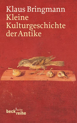 Abbildung von Bringmann, Klaus | Kleine Kulturgeschichte der Antike | 1. Auflage | 2011 | 1995 | beck-shop.de