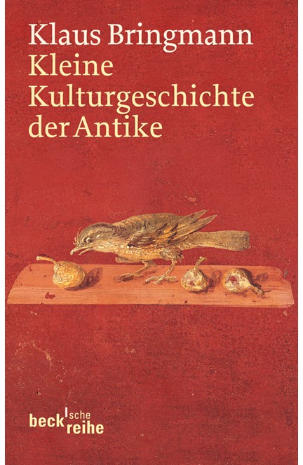 Cover: Klaus Bringmann, Kleine Kulturgeschichte der Antike
