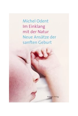 Abbildung von Odent | Im Einklang mit der Natur | 3. Auflage | 2017 | beck-shop.de