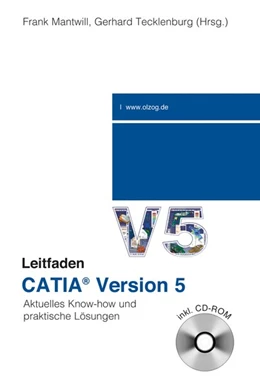 Abbildung von Mantwill / Tecklenburg | Leitfaden CATIA Version 5 | 1. Auflage | 2017 | beck-shop.de