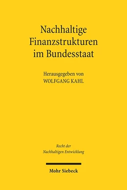 Abbildung von Kahl | Nachhaltige Finanzstrukturen im Bundesstaat | 1. Auflage | 2011 | beck-shop.de