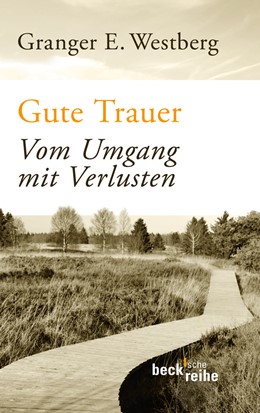 Cover: Westberg, Granger E., Gute Trauer