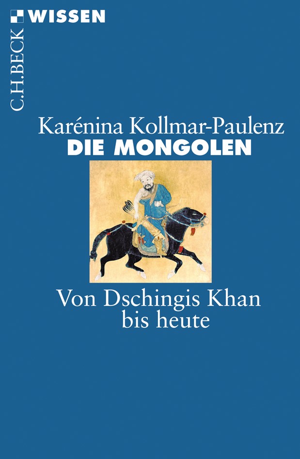 Cover: Kollmar-Paulenz, Karénina, Die Mongolen